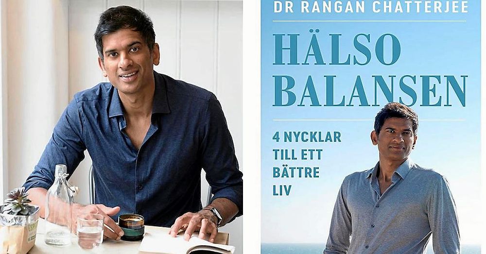 Rangan Chatterjees bok ”Hälsobalansen: 4 nycklar till ett bättre liv” finns på svenska.